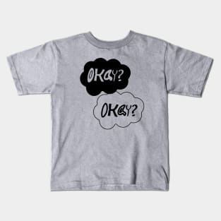 Okay & Okay !! Kids T-Shirt